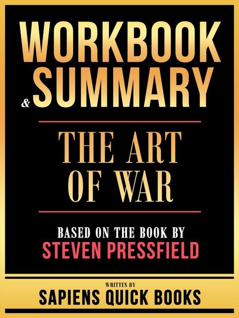 Workbook & Summary - The Art Of War - Based On The Book By Steven Pressfield(Kobo/電子書)