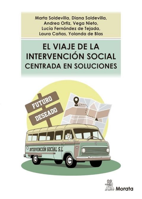 El viaje de la Intervenci&oacute;n social centrada en soluciones(Kobo/電子書)