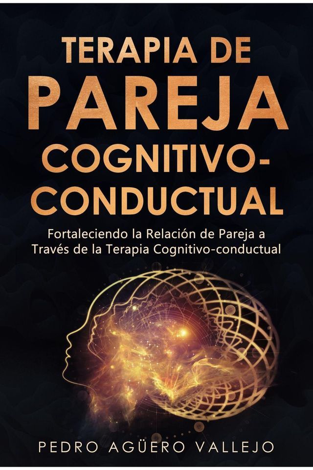  Terapia de Pareja Cognitivo-conductual(Kobo/電子書)