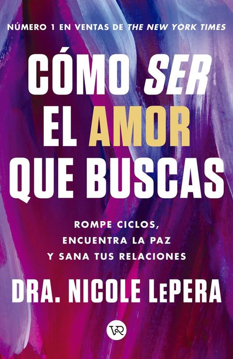 C&oacute;mo ser el amor que buscas(Kobo/電子書)