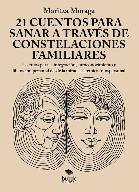 21 cuentos para sanar a través de constelaciones familiares