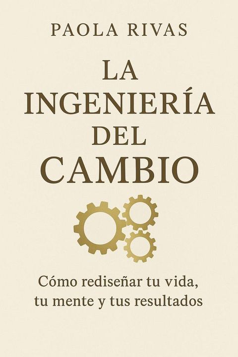 La Ingeniería del Cambio