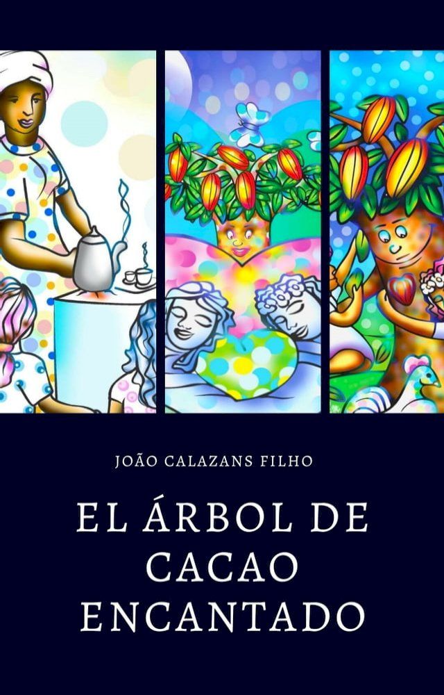  EL &Aacute;RBOL DE CACAO ENCANTADO(Kobo/電子書)