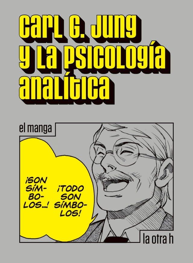  Carl G. Jung y la psicología analítica(Kobo/電子書)