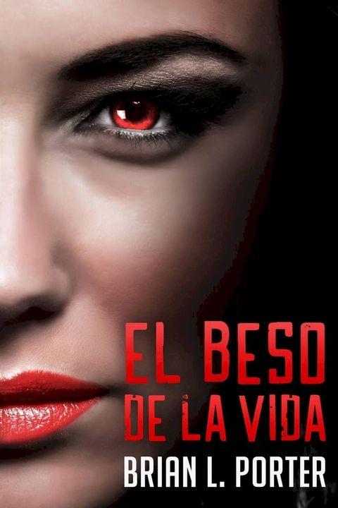 El Beso de la Vida(Kobo/電子書)