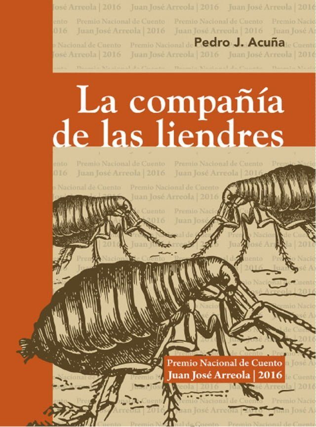  La compa&ntilde;&iacute;a de las liendres(Kobo/電子書)