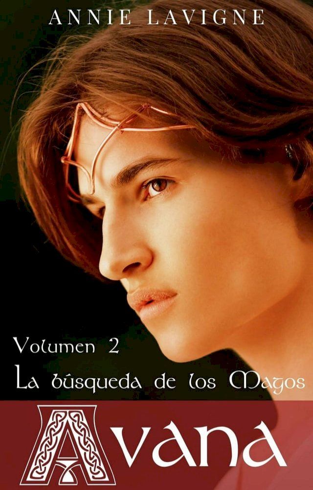  La b&uacute;squeda de los Magos (Avana, volumen 2)(Kobo/電子書)