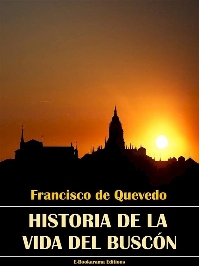  Historia de la vida del Buscón(Kobo/電子書)