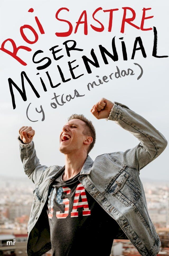  Ser millennial (y otras mierdas)(Kobo/電子書)