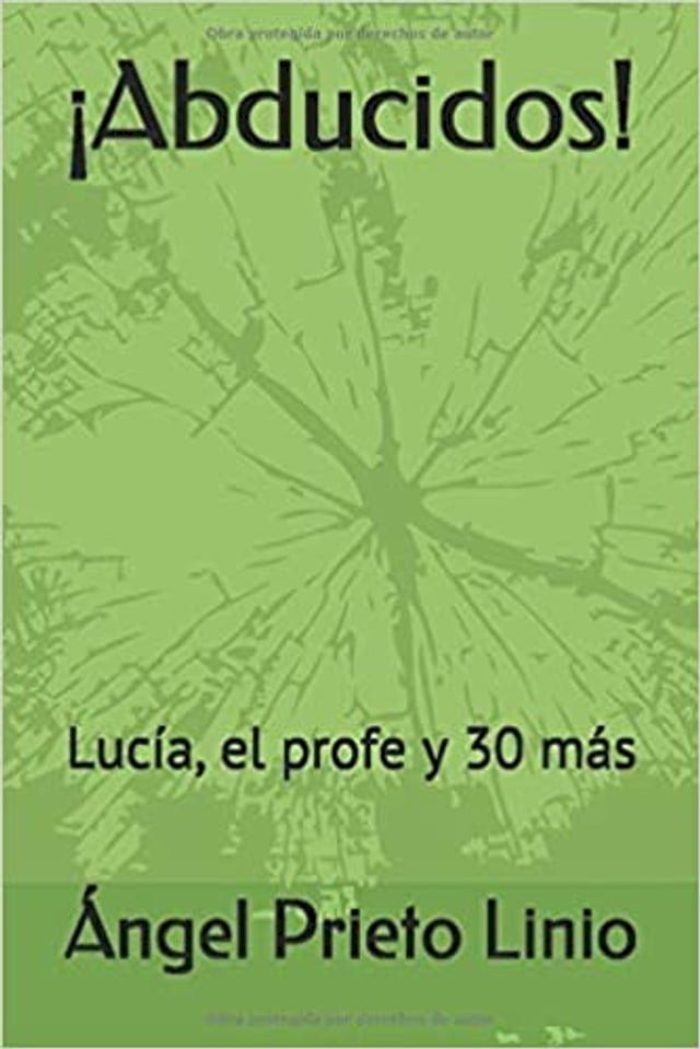  ¡ABDUCIDOS! Lucía, el profe y 30 más(Kobo/電子書)