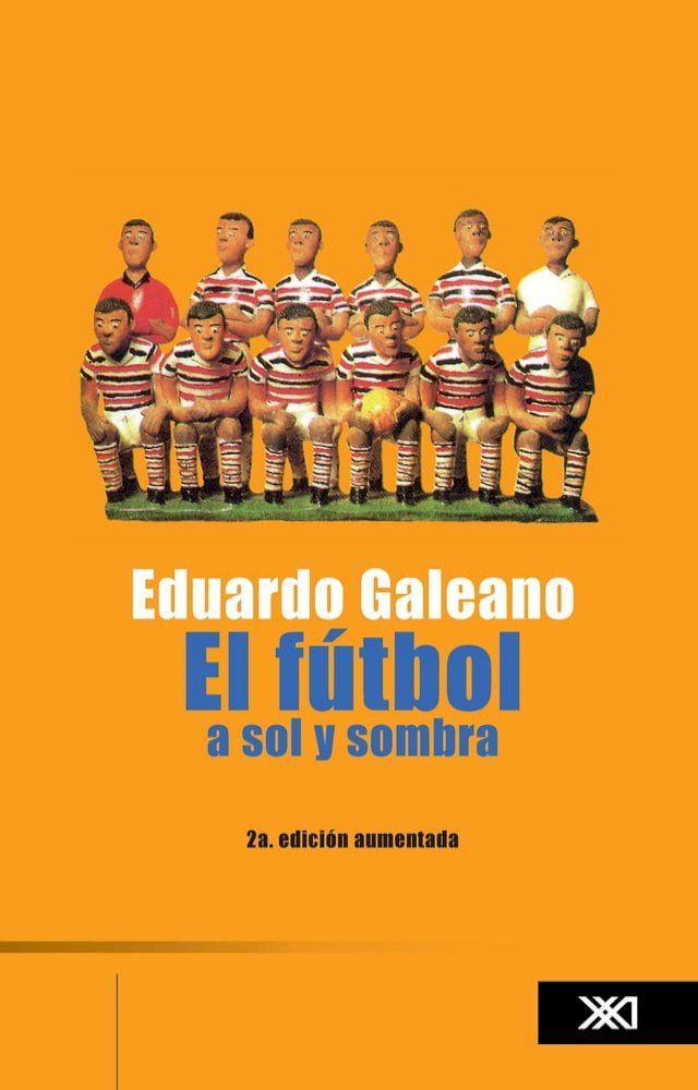  El futbol a sol y sombra(Kobo/電子書)