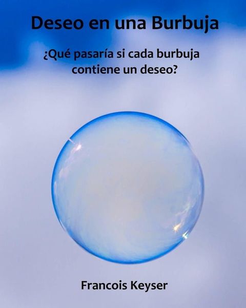 Deseo en una Burbuja(Kobo/電子書)