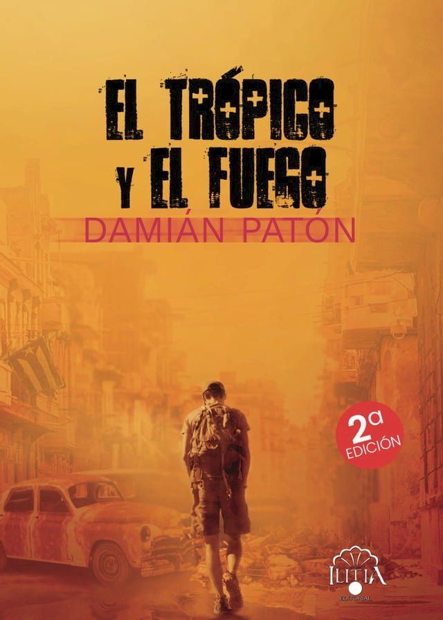  El Trópico y El Fuego(Kobo/電子書)