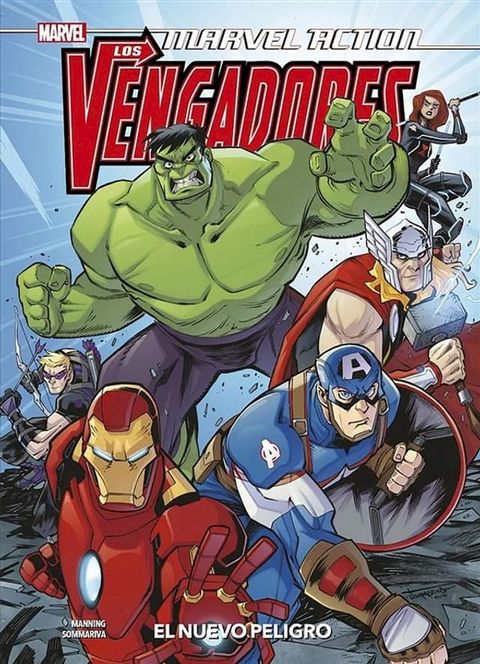 Marvel Action-Los Vengadores 1-El nuevo peligro(Kobo/電子書)