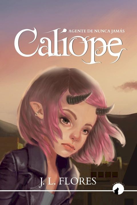 Cal&iacute;ope: agente de Nunca Jam&aacute;s(Kobo/電子書)