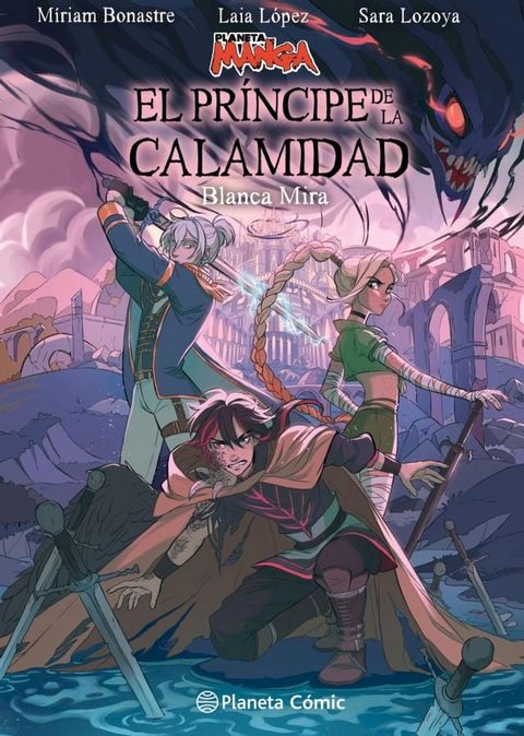 Planeta Manga: El pr&iacute;ncipe de la calamidad(Kobo/電子書)