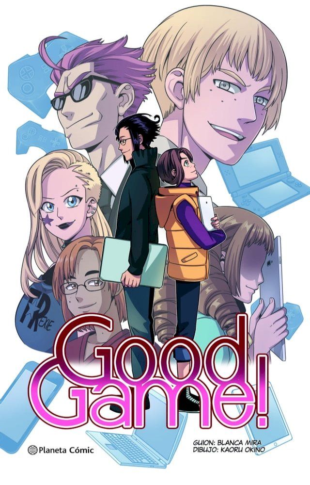  Planeta Manga: Good Game!(Kobo/電子書)