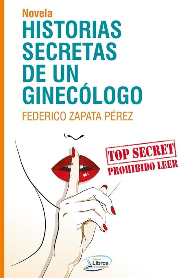  Historias secretas de un ginec&oacute;logo(Kobo/電子書)