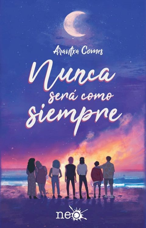 Nunca ser&aacute; como siempre(Kobo/電子書)