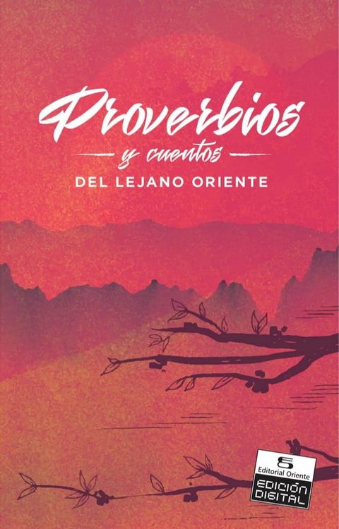 Proverbios y cuentos del Lejano Oriente(Kobo/電子書)