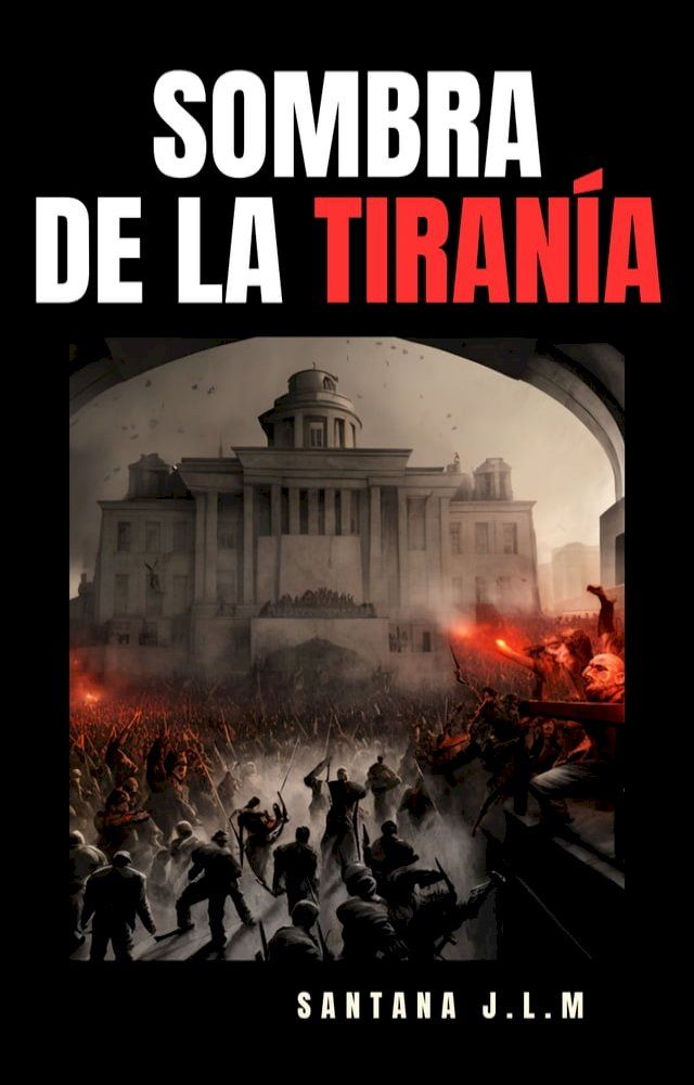  Sombras de la Tiran&iacute;a(Kobo/電子書)