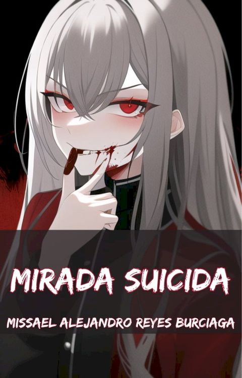 Mirada Suicida(Kobo/電子書)