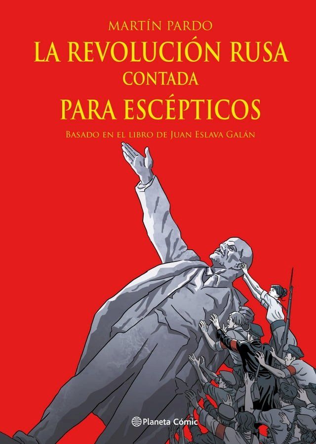  La Revoluci&oacute;n rusa contada para esc&eacute;pticos (novela gr&aacute;fica)(Kobo/電子書)