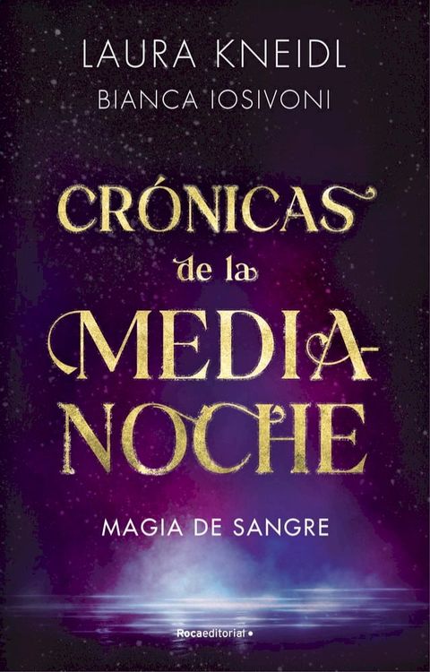 Cr&oacute;nicas de la Medianoche 2 - Magia de sangre(Kobo/電子書)