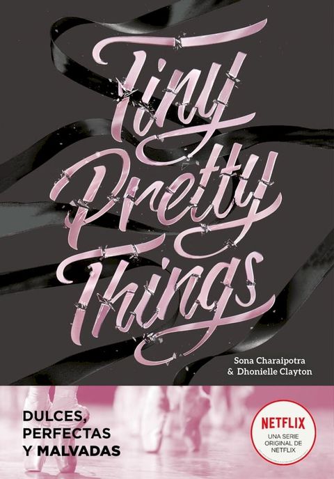 Tiny Pretty Things (edici&oacute;n en espa&ntilde;ol) (Tiny Pretty Things 1)(Kobo/電子書)