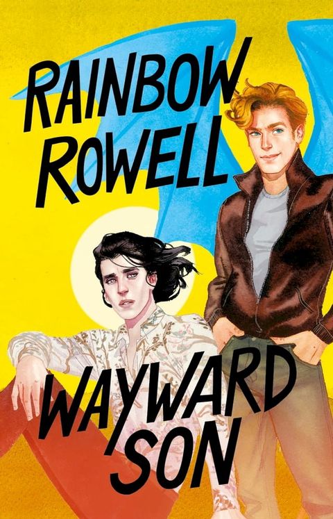 Wayward son (Simon Snow 2)(Kobo/電子書)