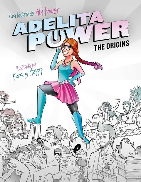 Adelita Power: The Origins(Kobo/電子書)