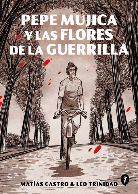 Pepe Mujica y las flores de la guerrilla(Kobo/電子書)