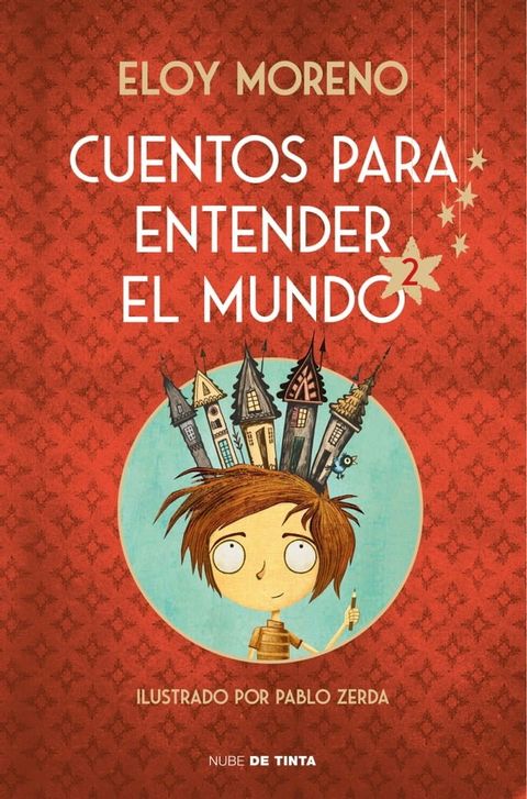 Cuentos para entender el mundo 2 (edición ilustrada con contenido extra)(Kobo/電子書)