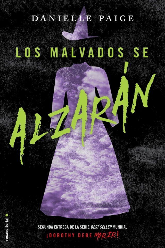  Los malvados se alzarán (Dorothy debe morir 2)(Kobo/電子書)