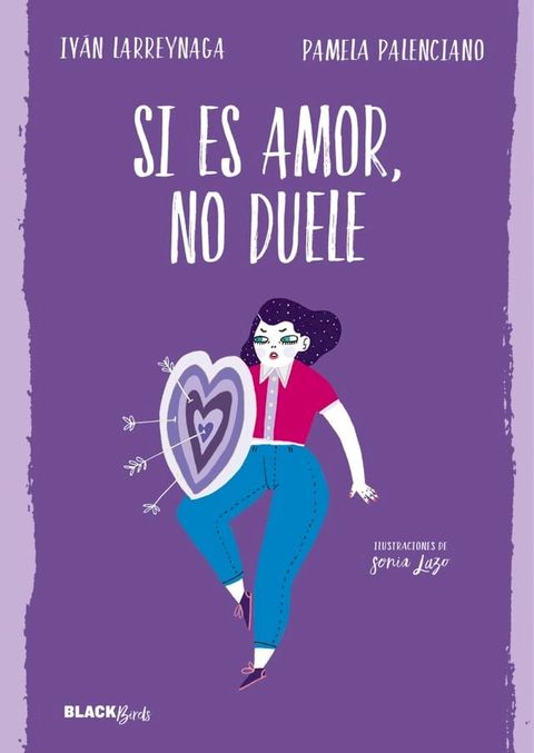 Si es amor, no duele (Colecci&oacute;n #BlackBirds)(Kobo/電子書)