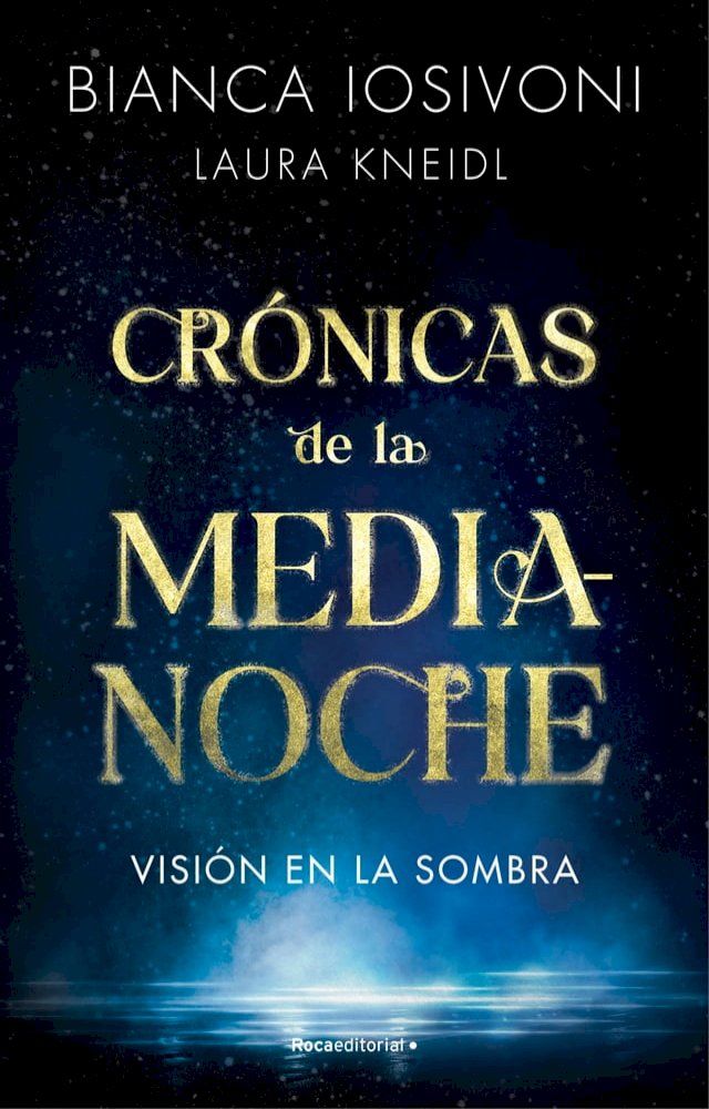  Cr&oacute;nicas de la Medianoche 1 - Visi&oacute;n en la sombra(Kobo/電子書)