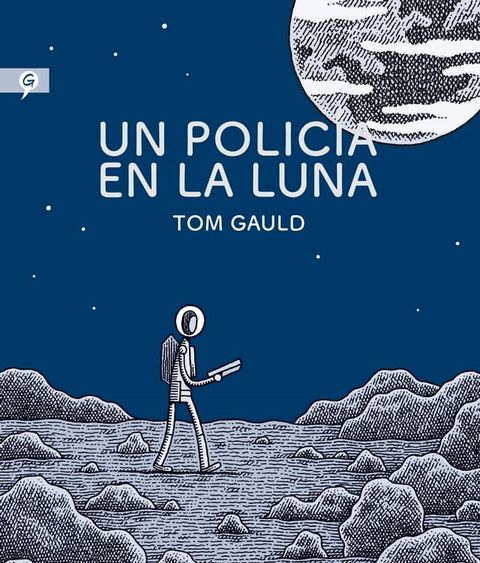 Un polic&iacute;a en la luna(Kobo/電子書)