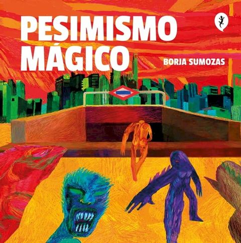 Pesimismo m&aacute;gico(Kobo/電子書)