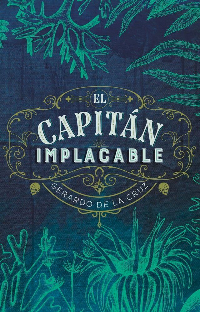  El capitán implacable(Kobo/電子書)