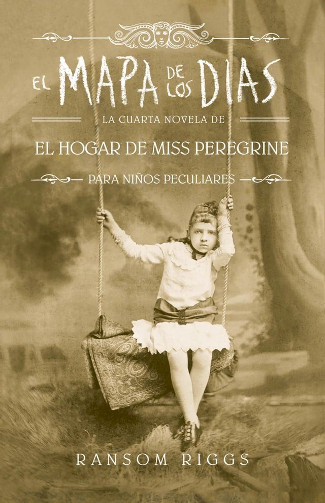  El mapa de los días (El hogar de Miss Peregrine para niños peculiares 4)(Kobo/電子書)