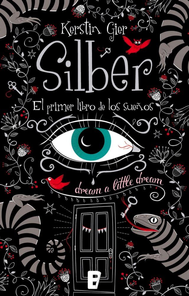  Silber 1 - Silber. El primer libro de los sue&ntilde;os(Kobo/電子書)