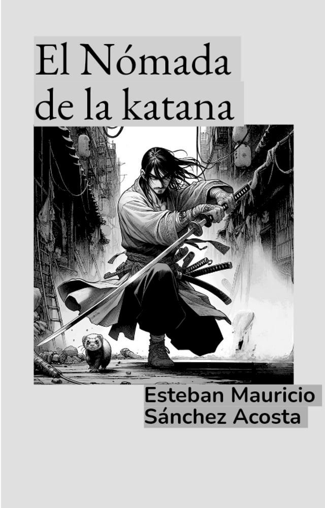  El Nómada de la katana(Kobo/電子書)