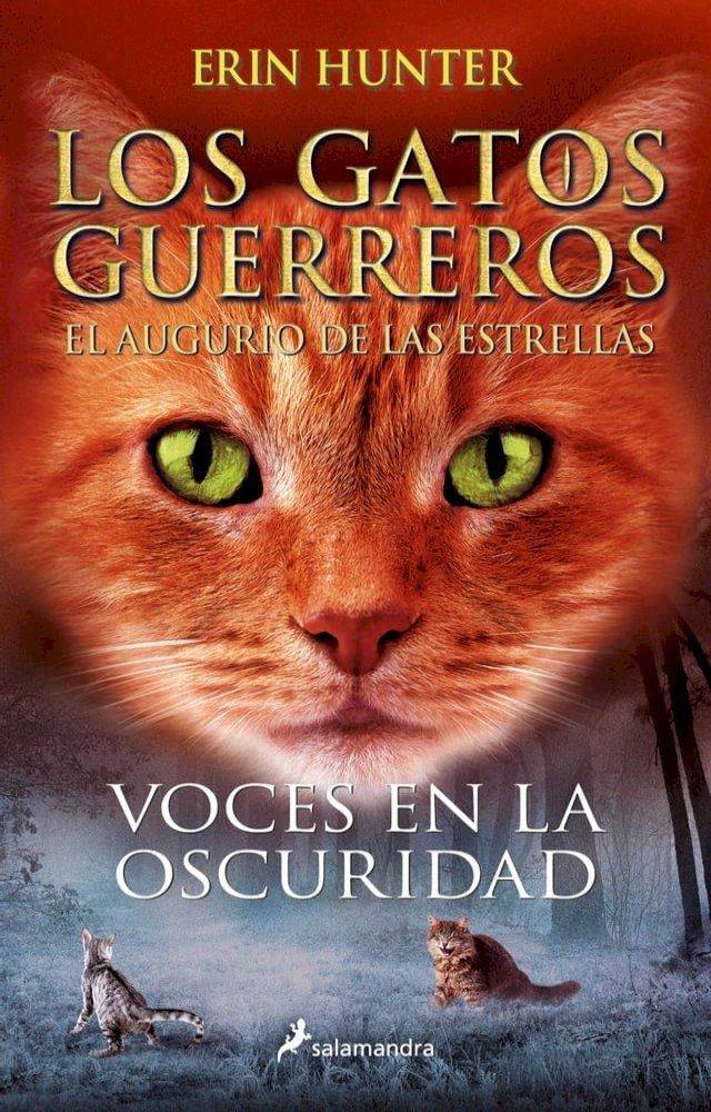  Los Gatos Guerreros  El augurio de las estrellas 3 - Voces en la oscuridad(Kobo/電子書)