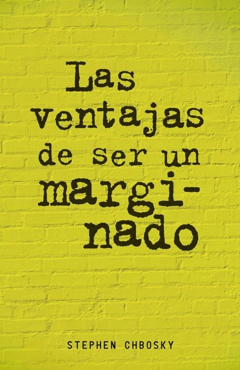 Las ventajas de ser un marginado(Kobo/電子書)