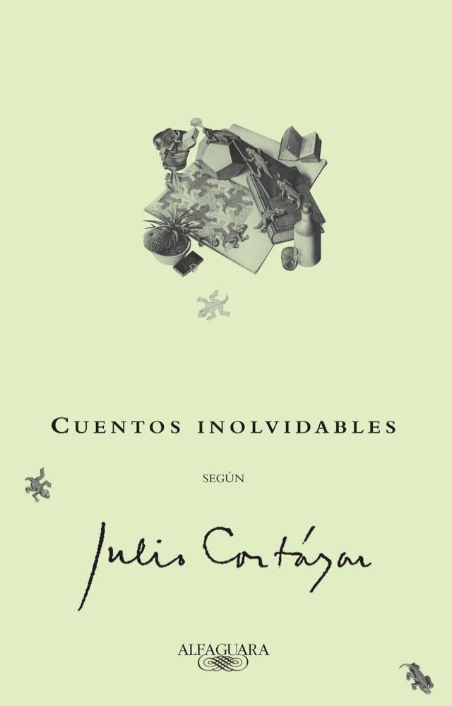  Cuentos inolvidables según Julio Cortázar(Kobo/電子書)