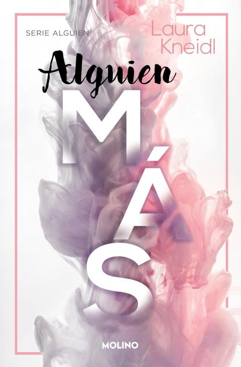 Alguien m&aacute;s (Serie Alguien 2)(Kobo/電子書)