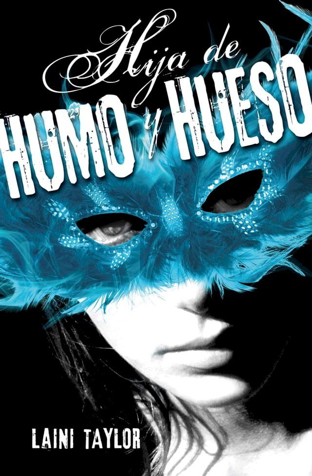  Hija de humo y hueso (Hija de humo y hueso 1)(Kobo/電子書)