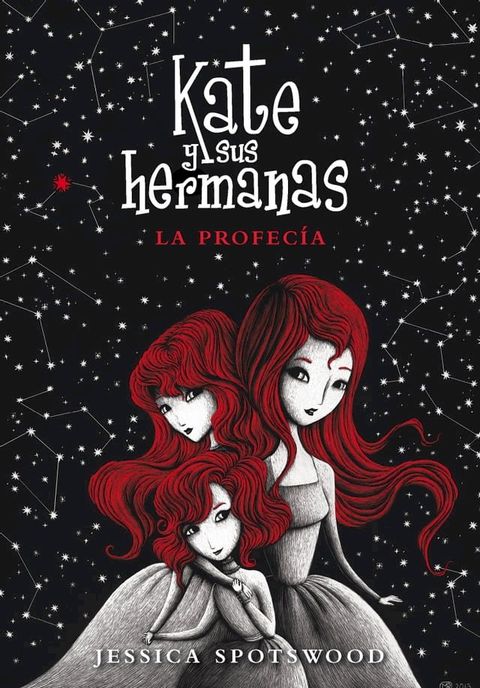 La profecía (Kate y sus hermanas 2)(Kobo/電子書)