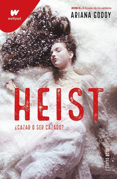 Heist. Cazar o ser cazado (edici&oacute;n revisada por la autora) (DARKS 1)(Kobo/電子書)