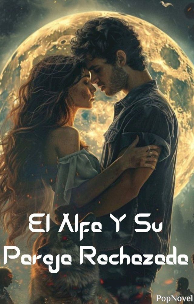  El Alfa Y Su Pareja Rechazada(Kobo/電子書)